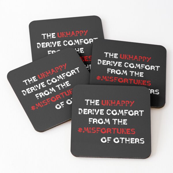 Item preview, The unhappy derive comfort from the misfortunes of others designed and sold by 101univers.