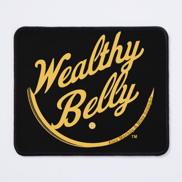 Item preview, Wealthy Belly designed and sold by LethalChicken.