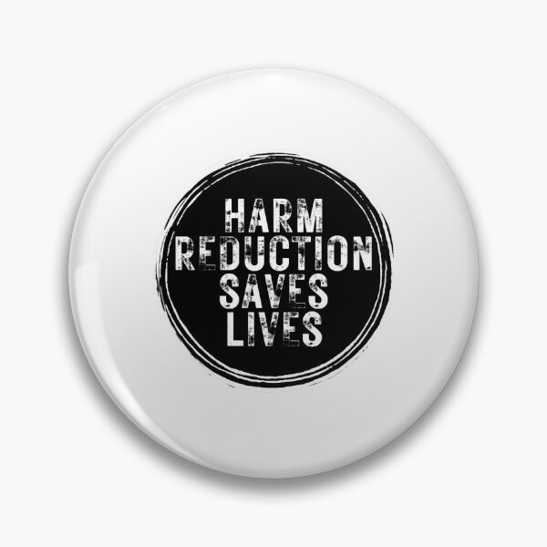Item preview, Harm Reduction Saves Lives Rustic Black designed and sold by ofelliagaynor.