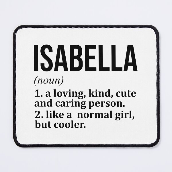 Item preview, Isabella Name Definition designed and sold by XCIV.