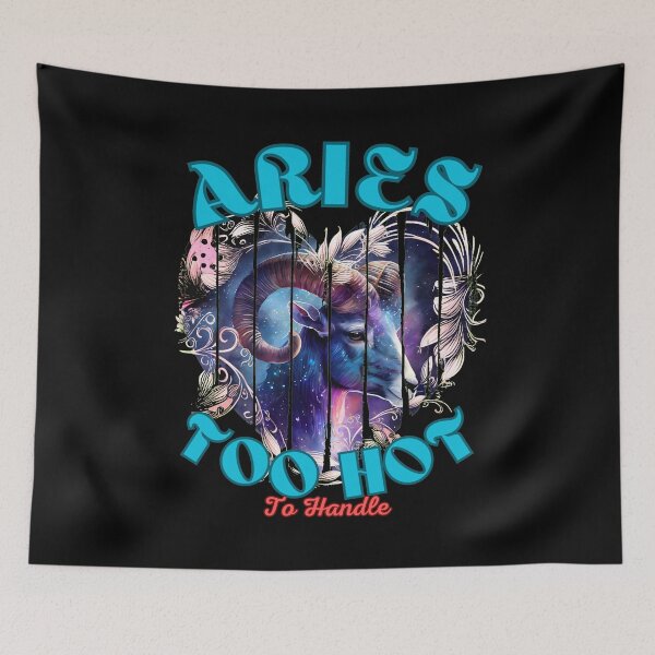 Item preview, Aries: Too Hot To Handle. aries season designed and sold by ZodiacWonders.