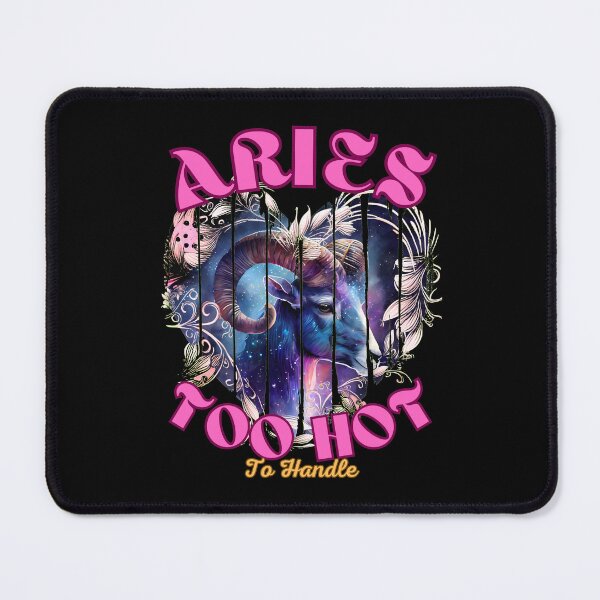 Item preview, Aries: Too Hot To Handle. aries quote designed and sold by ZodiacWonders.