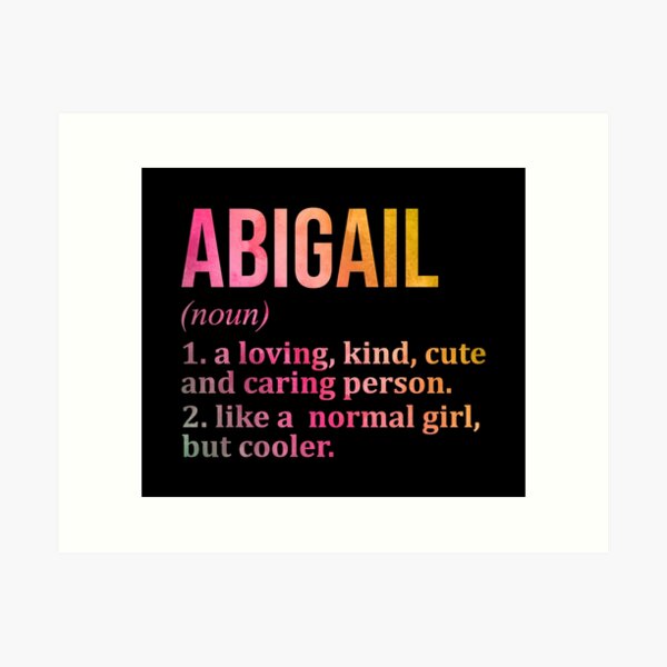 Abigail Name Art Prints for Sale