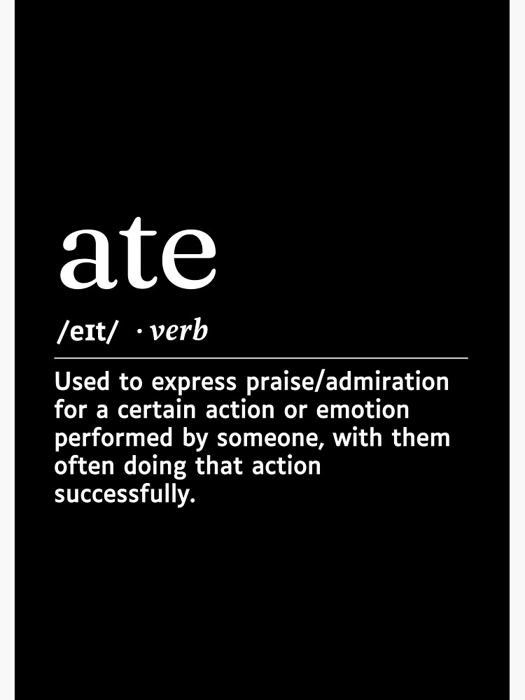 Ate Gen Z Slang Funny Urban Dictionary Meaning