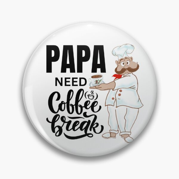 Item preview, Papa need coffee break designed and sold by ThaphadaArtGall.