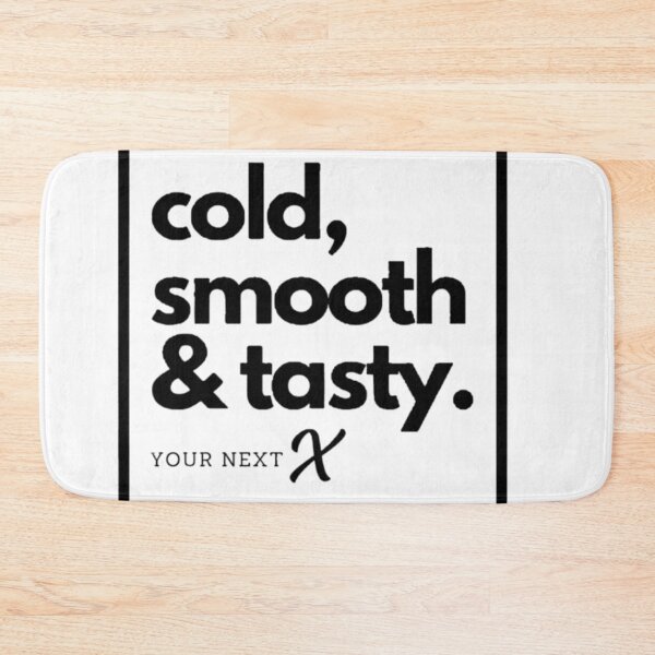Item preview, cold, smooth & tasty! Your next X! designed and sold by erkabees.