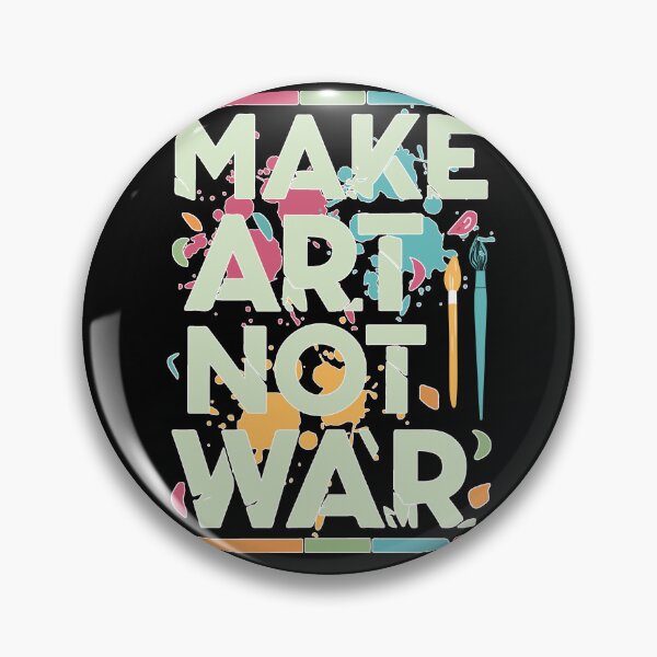 Item preview, "Make Art Not War" - Art Paint designed and sold by wazhyp.