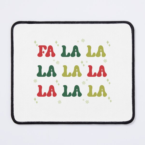Item preview, FA LA LA LA LA LA LA LA LA designed and sold by RoroArtsNDesign.