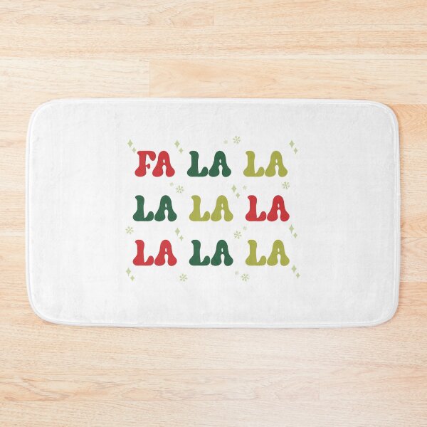 Item preview, FA LA LA LA LA LA LA LA LA designed and sold by RoroArtsNDesign.