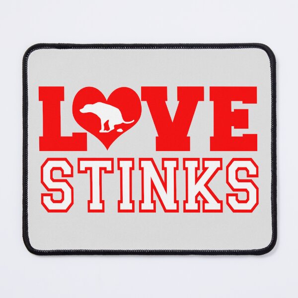 Item preview, Love Stinks designed and sold by RandomlyJiva.