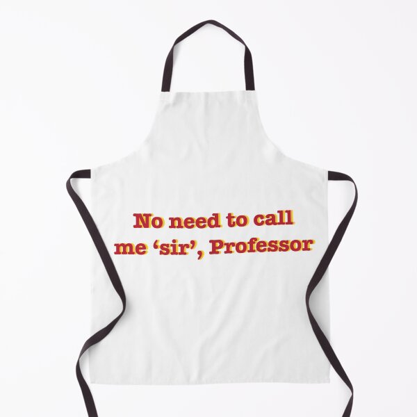 Item preview, No Need To Call Me Sir Professor designed and sold by certussoul.