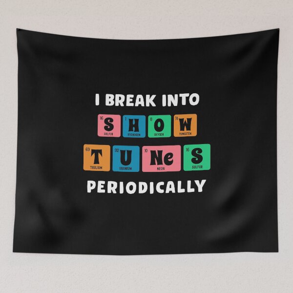 Item preview, Funny Show Tunes Pun Musical Theatre Gifts Drama Theater designed and sold by KsuAnn.