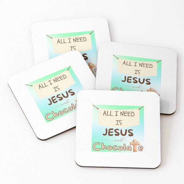Item preview, All I need is Jesus and chocolate designed and sold by Twin2too.