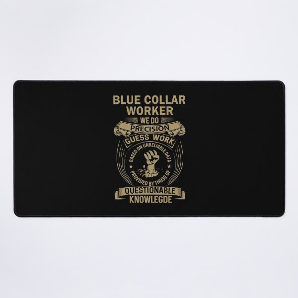 Item preview, Blue Collar Worker designed and sold by MiraclePitts.