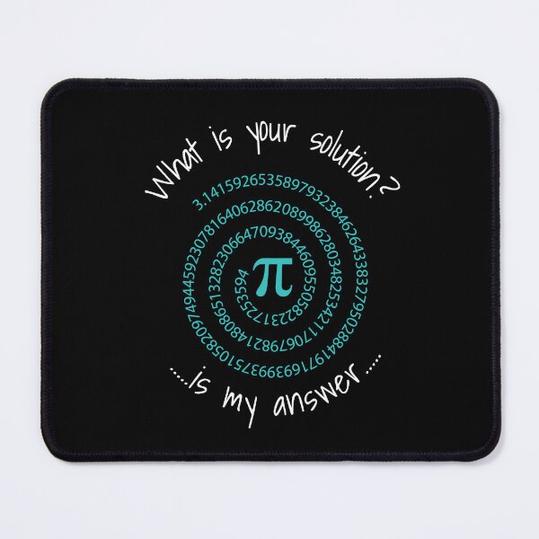 Item preview, what is your solution? Pi is my answer , braf design designed and sold by Brafdesign.