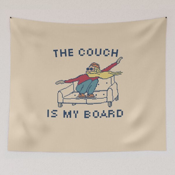 Item preview, The Couch Is My Board designed and sold by pxlboy.