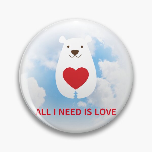 Item preview, ALL I NEED IS LOVE designed and sold by zzzozzo.