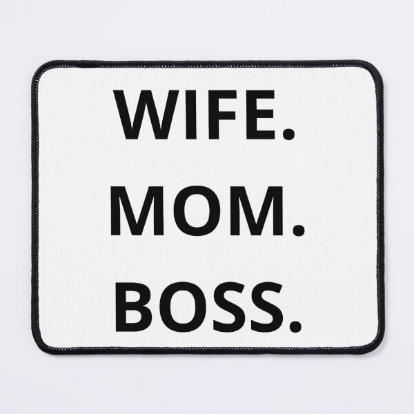 Item preview, Wife. Mom. Boss. designed and sold by MagoDelDiseno.