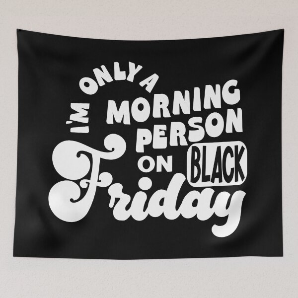 Item preview, Im only a morning person on black friday designed and sold by Colorfulman.
