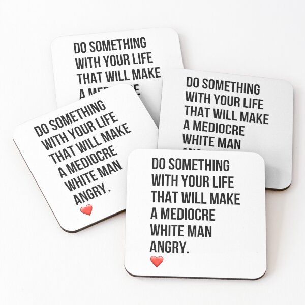 Item preview, Do something with your life that will make a mediocre white man angry. cute funny sticker designed and sold by Baelaeaf.