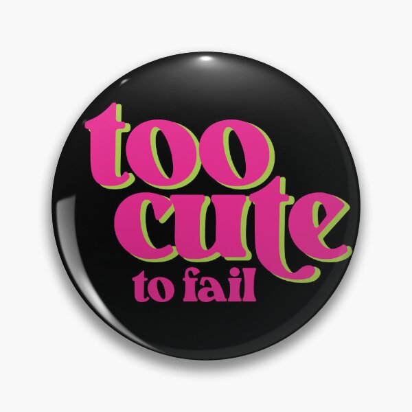 Item preview, Too Cute To Fail - Funny designed and sold by Vector-Artist.