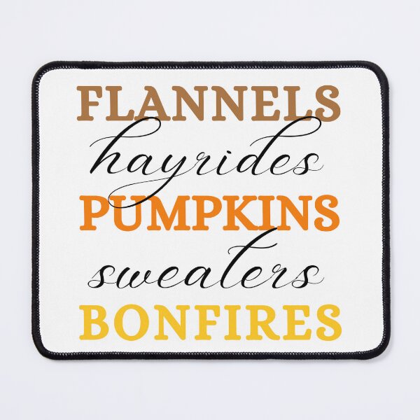 Item preview, Flannels Hayrides Pumpkins Sweaters Bonfires  designed and sold by Wiss2Arts.