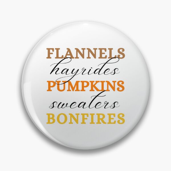 Item preview, Flannels Hayrides Pumpkins Sweaters Bonfires  designed and sold by Wiss2Arts.