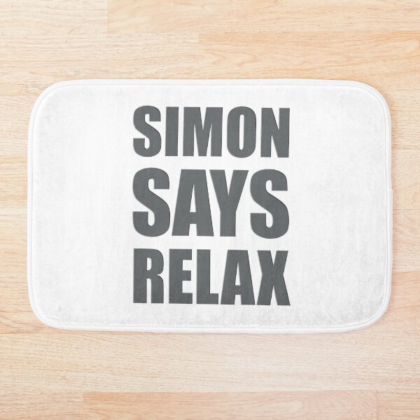 Item preview, SIMON SAYS RELAX (8) designed and sold by SimonSays831.