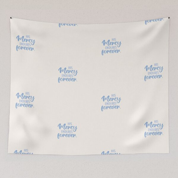 Item preview, His Mercy Endures Forever. designed and sold by GMM DESIGNS.