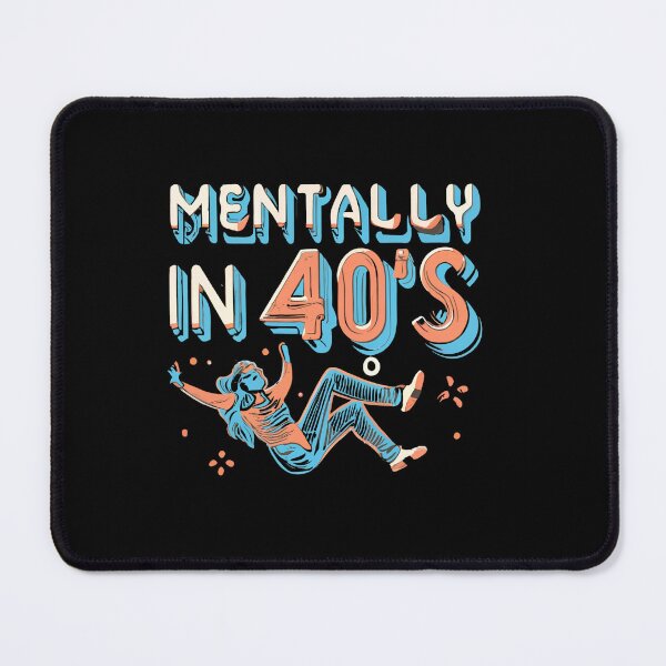 Item preview, Mentally In 40s designed and sold by Itsheartshop.