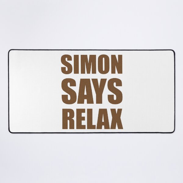 Item preview, SIMON SAYS RELAX (11) designed and sold by SimonSays831.