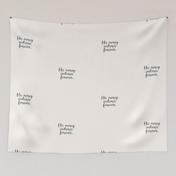 Item preview, His Mercy Endures Forever. designed and sold by GMM DESIGNS.