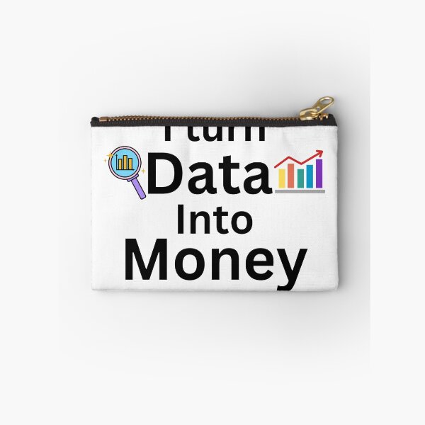 Item preview, I turn data into money, data analyst and data scientist  designed and sold by NoetherSym.