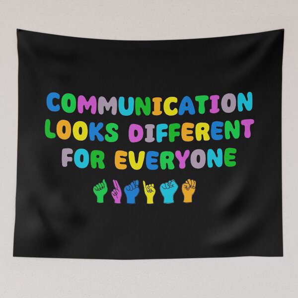 Item preview, Communication Looks Different For Everyone designed and sold by Stick-Artistry.