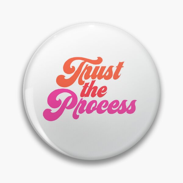 Item preview, Trust the process in coral and pink designed and sold by adesignworld.
