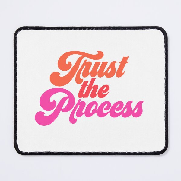 Item preview, Trust the process in coral and pink designed and sold by adesignworld.
