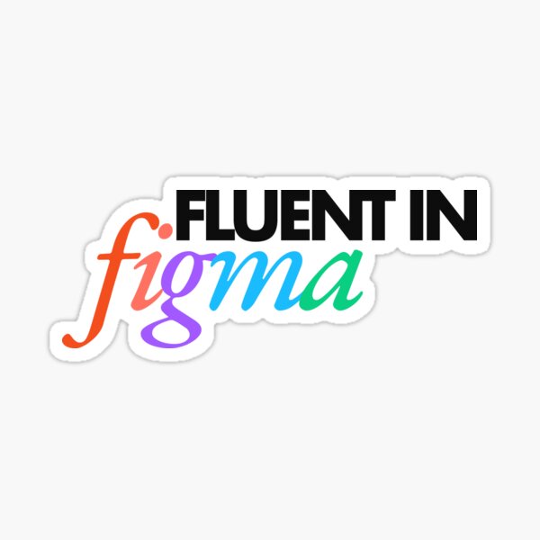 Item preview, Fluent in Figma - UX Designer | Product Designer | UI Designer Stickers designed and sold by PoshPixel.