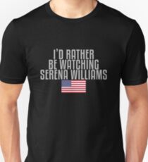 Ich würde Serena Williams lieber beobachten Slim Fit T-Shirt