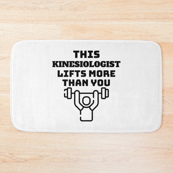 Item preview, This Kinesiologist Lifts More Than You. Exercise Science designed and sold by PMCreative.
