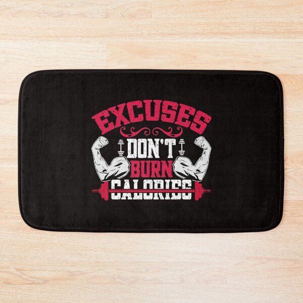 Item preview, EXCUSES DON'T BURN CALORIES designed and sold by marfanna.