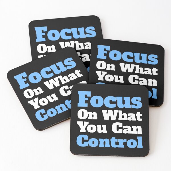 Item preview, Focus On What You Can Control! White designed and sold by PMCreative.