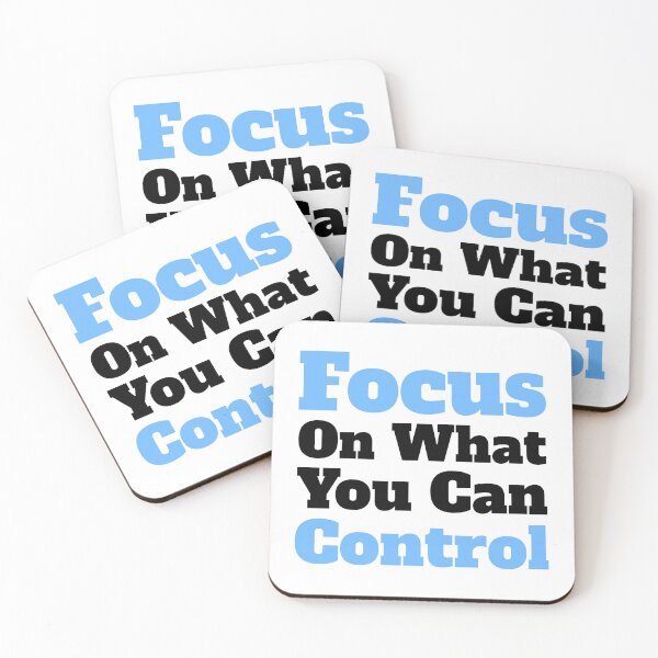 Item preview, Focus On What You Can Control! Black designed and sold by PMCreative.