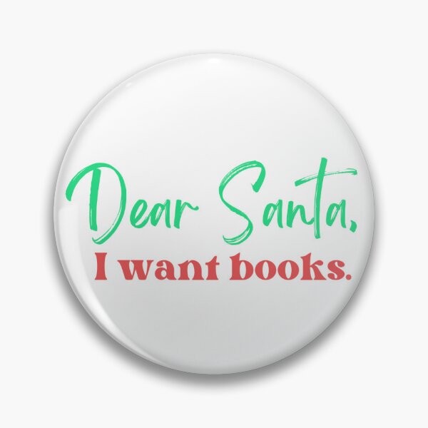 Item preview, Dear Santa, I want books. designed and sold by PaintInkDesigns.