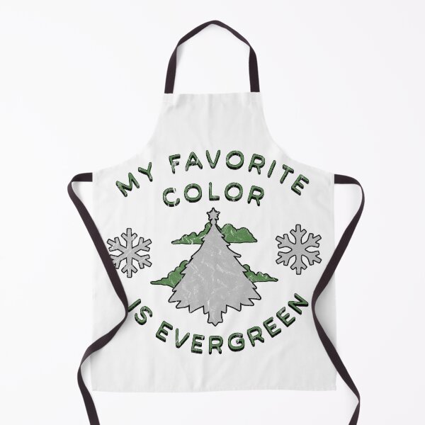 Item preview, MY FAVORITE COLOR IS EVERGREEN designed and sold by NAG5089A.