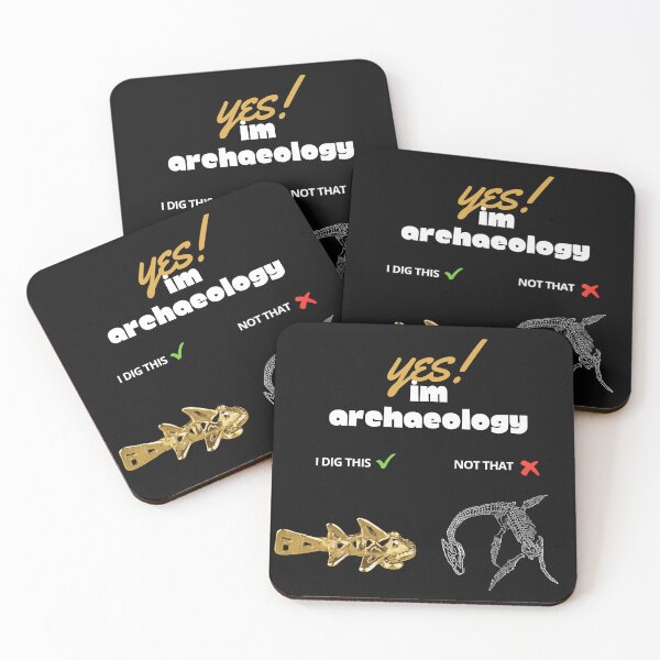 Item preview, Archaeologists phrase design "I am an archaeologist, I dig artifacts, not dinosaurs" designed and sold by Carola-art.