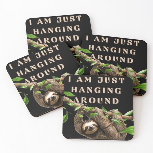 Item preview, I am Just hanging around designed and sold by MilkyForest.