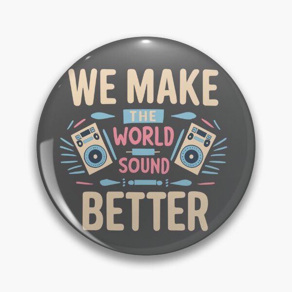 Item preview, "We Make The World Sound Better" designed and sold by techcrewessenti.