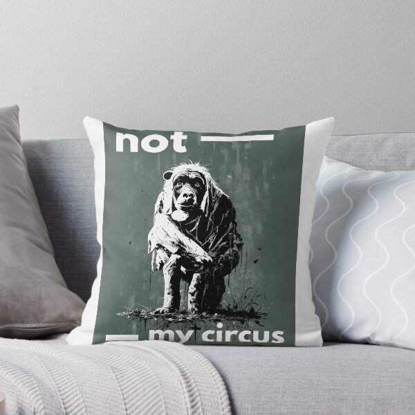 Item preview, Not My Circus designed and sold by Przemy.
