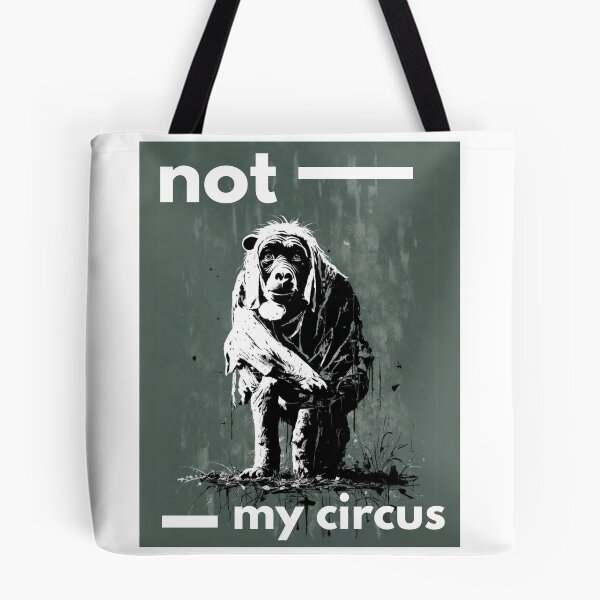 Item preview, Not My Circus designed and sold by Przemy.