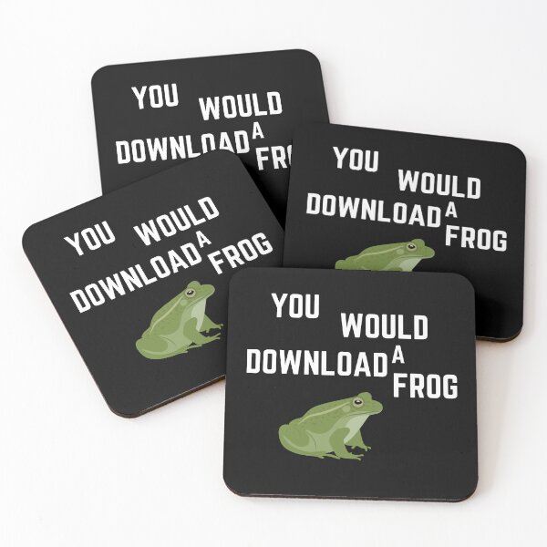 Item preview, You Would Download A Frog designed and sold by ANNINOART ⭐⭐⭐⭐⭐.